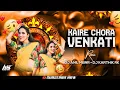 Download Lagu KAIRE CHORA VENKATI || BANJARA NEW DJ SONG REMIX BY || DJ ANIL MBNR × DJ KARTHIK RK