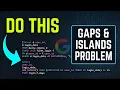 Day 2 - Crack This Google Gaps Islands Interview Question Consecutive Streak