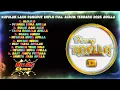 Download Lagu full album dangdut koplo adella terbaru 2023 tanpa iklan