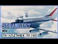 7 STRANGEST New Aerospace ENGINES in 2021