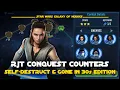 Counter RJT Resistance in Conquest with Self-destruct Gone in 30s Data Disk Set JTR SWGOH