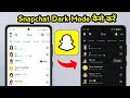 snapchat dark mode kaise kare snapchat dark mode snapchat ko dark mode kaise kare