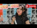 Download Lagu DURI DURI - Yeni Inka Adella feat Fendik ( cover lirik )