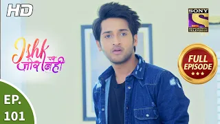 ishk par zor nahi ep 101 full episode 2nd aug 2021