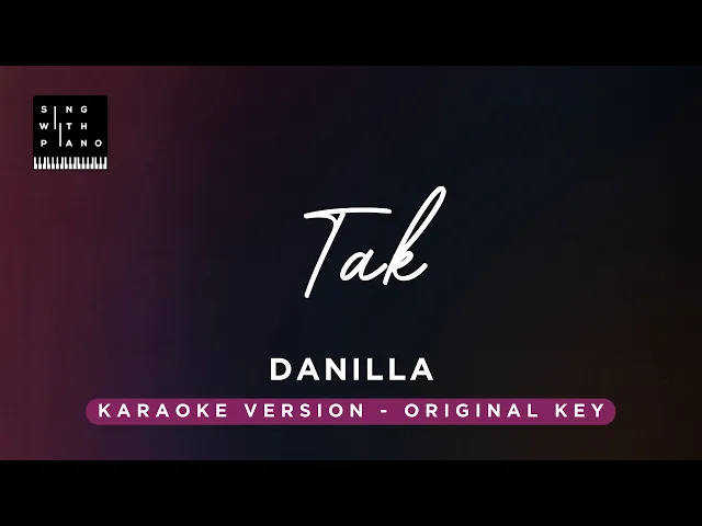 Download MP3 Tak - Danilla Riyadi (Original Key Karaoke) - Piano Instrumental Cover with Lyrics