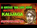 Download Lagu 10 NASEHAT PITUTUR   DAN LAKU HIDUP KANJENG SUNAN KALIJAGA AGAR MENCAPAI HIDUP BAHAGIA DAN BERMAKNA