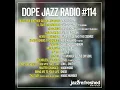 DOPE JAZZ RADIO #114 [Archie Shepp, Daniel Casimi, Blvck Spvde, Dora Morelenbaum, Mackwood]