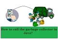 IQ 36 How to call garbage collector