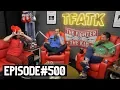 The Fighter and The Kid - Episode 500 Bobby Lee