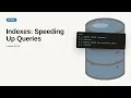 MySQL - Web development basic Series Indexes Speeding Up Queries