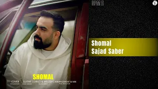 Sajad Saber Shomal سجاد صابر شمال 
