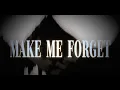 Download Lagu Muni Long - Make Me Forget (Official Lyric Video)