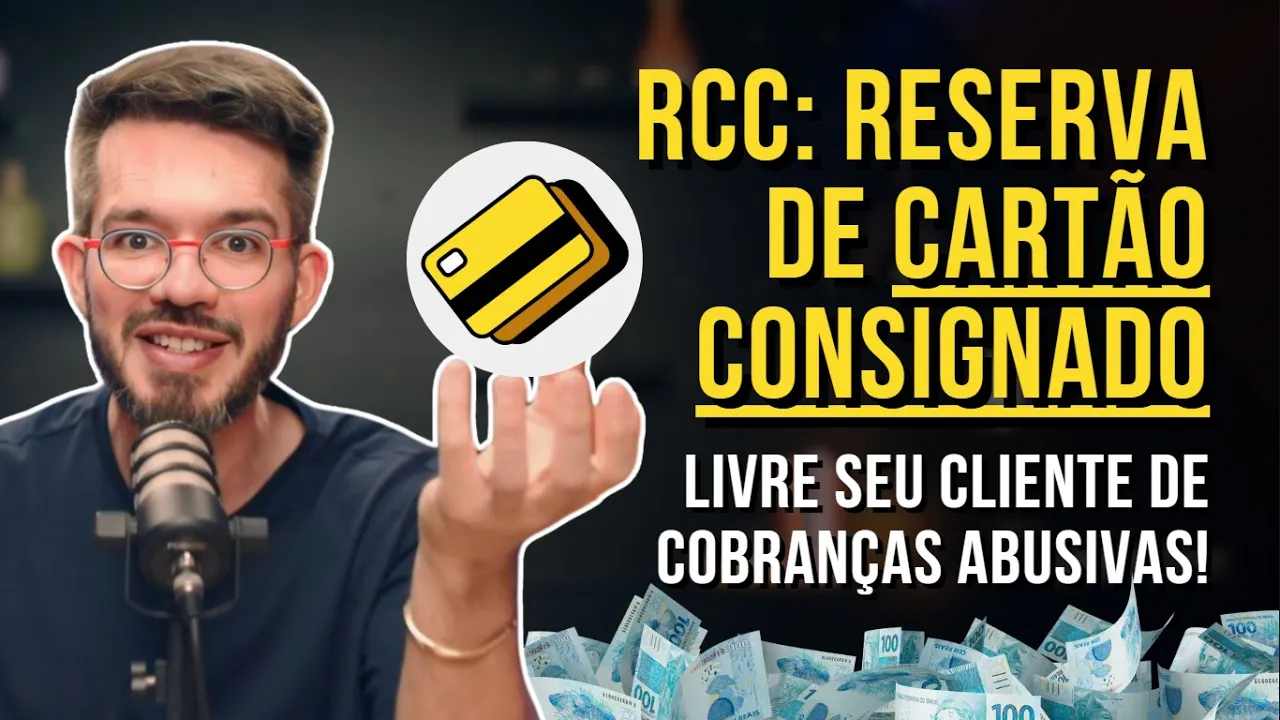 Miniatura do vídeo: Cartão Consignado RCC: Como PROTEGER seus clientes de cobranças abusivas!