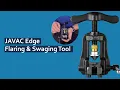 Javac Edge 2-in-1 Flaring and Swaging Tool