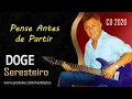 Download Lagu Pense Antes de Partir | Doge CD 2020 | O Seresteiro Apaixonado
