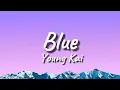 Download Lagu Blue - Young Kai