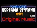Download Lagu Karaoke Bersama Bintang ( Original Music ) HQ Audio - Drive