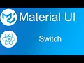 Material UI - Switches