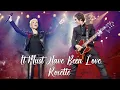 Download Lagu Roxette - It Must Have Been Love  (Video Lyrics)