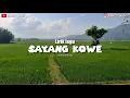 Lagu SAYANG KOWE -safira inerma [lirik lagu]