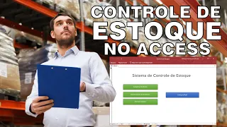 Criando um Controle de Estoque no Access