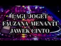 Download Lagu LAGU JOGET MANANTI JAWEK CINTO NEW EDIT TERBARU