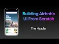 Building Airbnb Home Screen From Scratch - Part 6