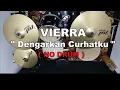 Download Lagu VIERRA - Dengarkan Curhatku (NO SOUND DRUM)