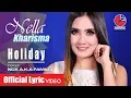 Nella Kharisma - Holiday [OFFICIAL]