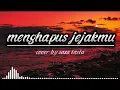 Download Lagu menghapus jejakmu - peterpan ( cover by sasa tasia ) lirik lagu 🎶