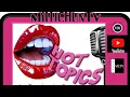 HOT TOPICS