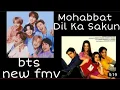 Lagu Mohabbat Dil Ka Sakoon Song | BTS Hindi mix | BTS New Fmv | BTS New song
