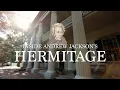 Andrew Jackson s Hermitage