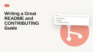 Git GitHub Writing a Great README and CONTRIBUTING Guide