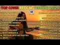 Musik Reggae Terbaru 2025 Full Album - Top Lagu Reggae Cover Spotify Indonesia