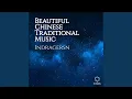 Download Lagu Beautiful Chinese Traditional Music