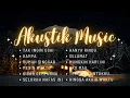 Download Lagu LAGU AKUSTIK CAFE SANTAI 2023 - AKUSTIK LAGU INDONESIA