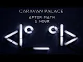 Caravan Palace-AfterMath 1 Hour Loop