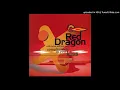Red Dragon Feat. Brian And Tony Gold - Compliments On Your Kiss