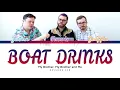 MBMBAM - Boat Drinks LYRICS (Color Coded Eng) [My Brother My Brother and Me]