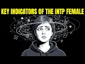 Key Indicators Of The INTP Female The Rarest Type Of Woman