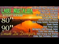 Download Lagu LAGU NOSTALGIA TERBAIK SEPANJANG MASA 80-90 AN | DIBATAS KOTA INI | PALING ENAK DI DENGAR 2025