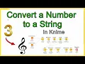 Knime - Number to String