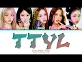 Download Lagu Loossemble TTYL Lyrics (Color Coded Lyrics)