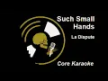 La Dispute - Such Small Hands [Karaoke Instrumental]