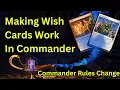 Making Wish Cards Work In Commander - The Rules Update We Really Want