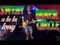 Download Lagu Sweat (A la la long) Inner Circle COVER (NOT Bob Marley)
