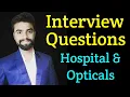 Optometry Interview Questions Hospital and Optical Interview Abhishek Insight