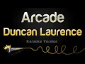 Download Lagu Duncan Laurence - Arcade (Karaoke Version)