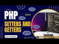 What are getters and setters methods in PHP